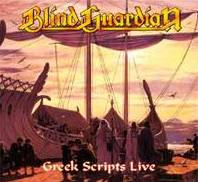 Blind Guardian : Greek Scripts Live